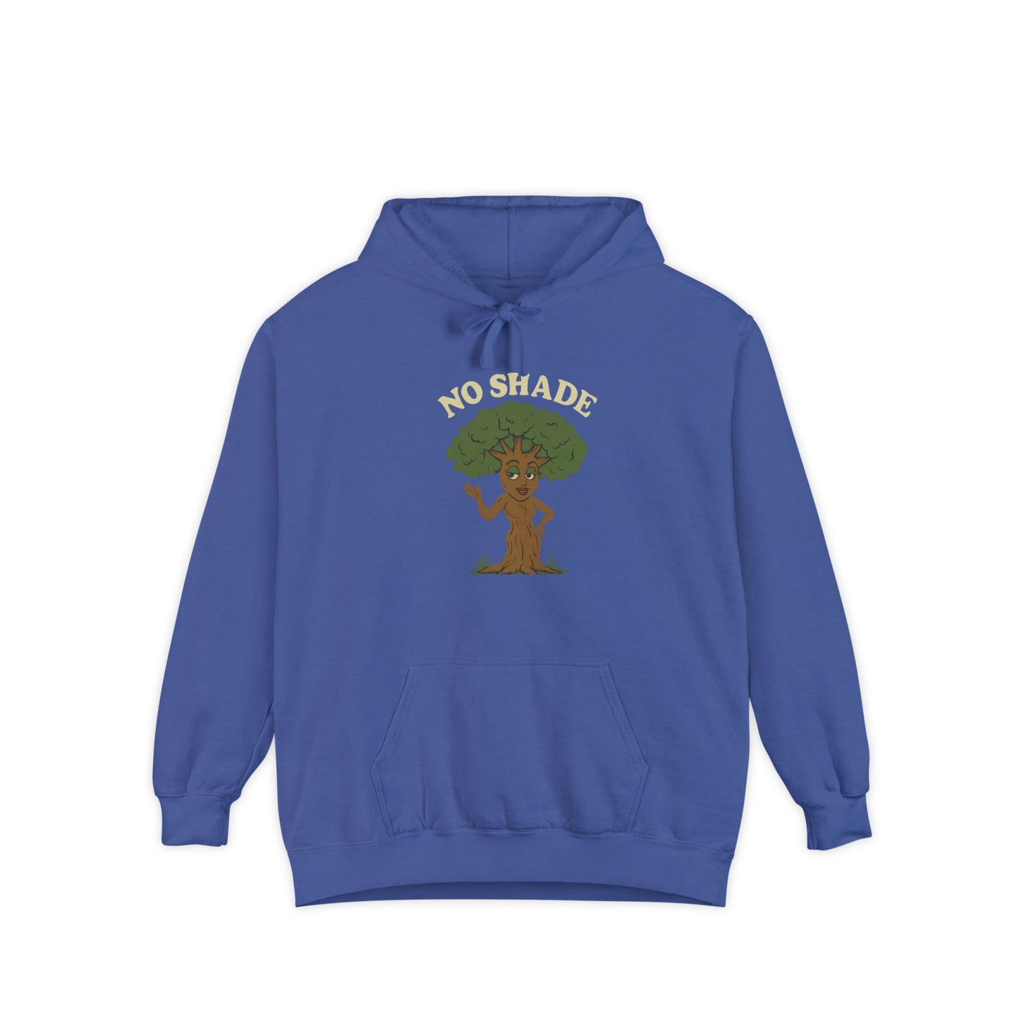 No Shade hoodie ( Save The Trees )