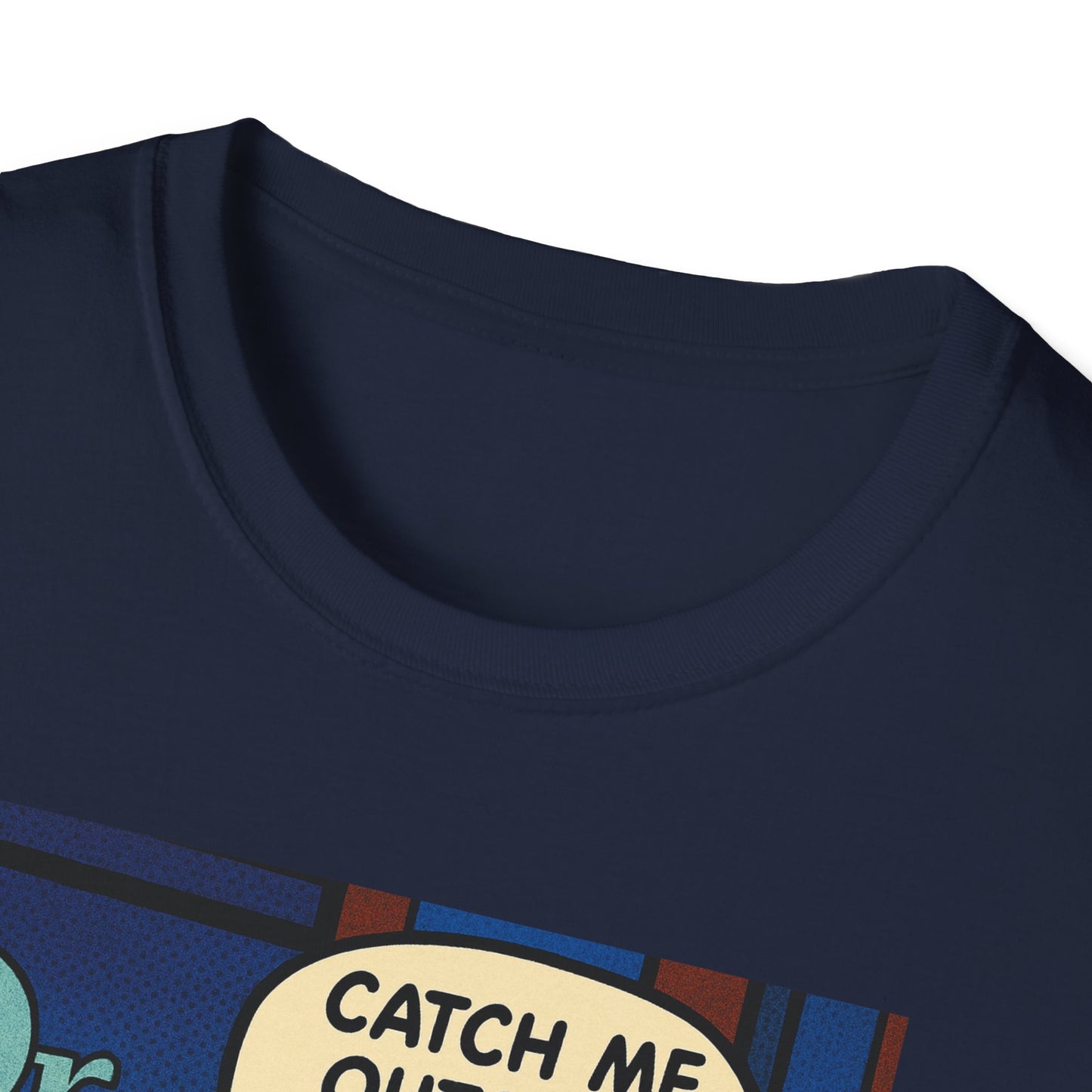 Dr. Phil Inspired Unisex Softstyle T-Shirt - Catch Me Outside, Funny Tee for Fans, Humor Clothing, Gift for Friends, Unique Apparel